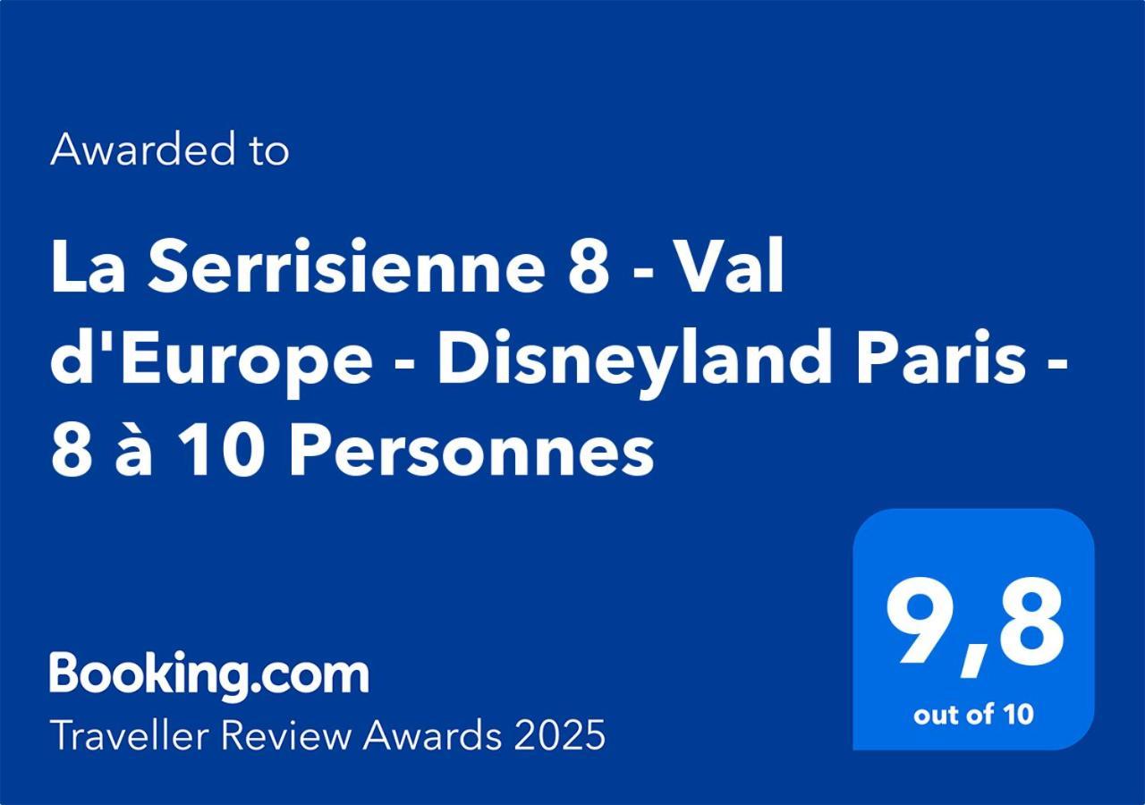La Serrisienne 8 - Val D'Europe - Disneyland Paris - 8 A 10 Personnes Esterno foto
